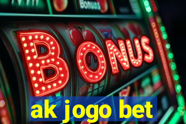 ak jogo bet